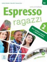 Livro - Espresso Ragazzi 2 (A2) - Libro + Ebook Interattivo - ALMA EDIZIONI