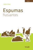 Livro - Espumas flutuantes