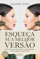 Livro - Esqueça sua melhor versão