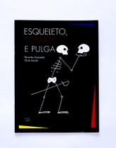Livro - Esqueleto, tomate e pulga Livro - Esqueleto, tomate e pulga