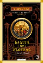 Livro - Esquin de Floyrac: O fim do Templo (Vol. 3)