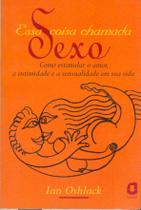 Livro - Essa coisa chamada sexo