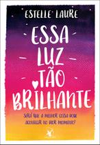 Livro - Essa luz tão brilhante