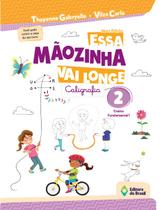 Livro - Essa mãozinha vai longe - 2º ano - Ensino fundamental I