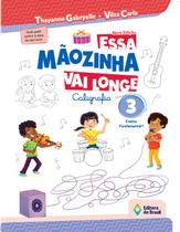 Livro - Essa mãozinha vai longe - 3º ano - Ensino fundamental I