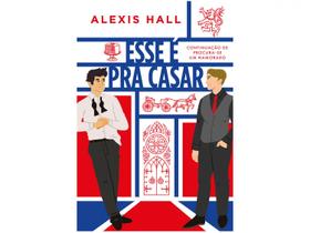 Livro Esse é pra Casar Alexis Hall