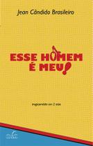 Livro - Esse homem é meu! Livro - Esse homem é meu!