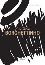 Livro - Esse tal de Borghettinho Livro - Esse tal de Borghettinho