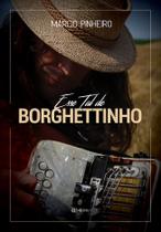 Livro - Esse tal de Borghettinho