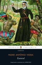 Livro - Essencial padre Antônio Vieira Livro - Essencial padre Antônio Vieira