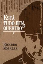 Livro - Está tudo bem, querido?