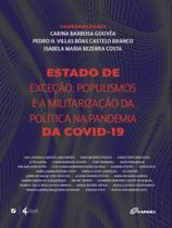 Livro - Estado de de exceção, populismos e a militarização da política na pandemia da Covid-19