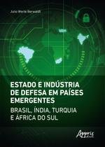 Livro - Estado e indústria de defesa em países emergentes
