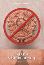 Livro - Estado? Não, obrigado!