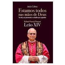 Livro - ESTAMOS TODOS NAS MÃOS DE DEUS Livro - ESTAMOS TODOS NAS MÃOS DE DEUS