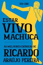 Livro - Estar vivo machuca Livro - Estar vivo machuca