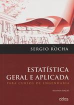 Livro - Estatística Geral E Aplicada: Para Cursos De Engenharia