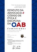 Livro - Estatuto da Advocacia e Código de Ética e Disciplina da Oab - Comentados - 10ª Edição 2026