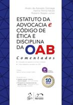Livro - Estatuto da Advocacia e Código de Ética e Disciplina da Oab - Comentados - 9ª Edição 2025