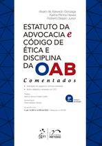 Livro - Estatuto da Advocacia e Código de Ética e Disciplina da OAB - Comentados