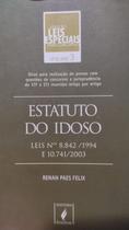 Livro Estatuto da Pessoa Idosa - Volume 3 - Coleção Leis Especiais Livro Estatuto da Pessoa Idosa - Volume 3 - Coleção Leis Especiais