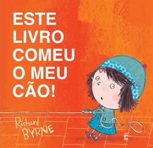 Livro - Este livro comeu o meu cão! Livro - Este livro comeu o meu cão!