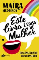 Livro - Este livro é coisa de mulher