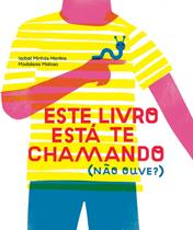 Livro - Este livro está te chamando (não ouve?)