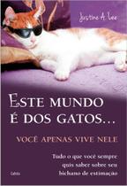 Livro - Este Mundo é dos Gatos...
