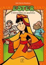 Livro - Ester - A história bíblica em quadrinhos Livro - Ester - A história bíblica em quadrinhos