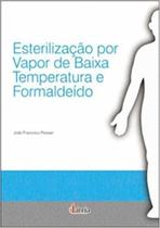 Livro Esterilização Por Vapor De Baixa Tempereratura - IATRIA