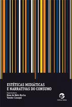 Livro - Estéticas midiáticas e narrativas do consumo