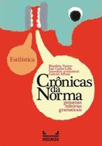 Livro - Estilística - Crônicas da Norma - Editora Callis