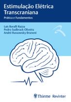Livro - Estimulação Elétrica Transcraniana Livro - Estimulação Elétrica Transcraniana