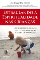 Livro - Estimulando a Espiritualidade nas Crianças