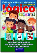 Livro Estimule o Desenvolvimento do Raciocínio Lógico Ed. 2