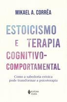 Livro - Estoicismo e terapia cognitivo comportamental Livro - Estoicismo e terapia cognitivo comportamental