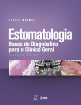 Livro - Estomatologia - Bases do Diagnóstico para o Clínico Geral