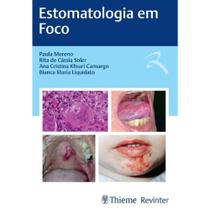 Livro: Estomatologia Em Foco - Paula Moreno Livro: Estomatologia Em Foco - Paula Moreno