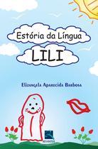 Livro - Estoria da Lingua Lili