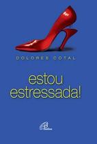 Livro - Estou estressada!