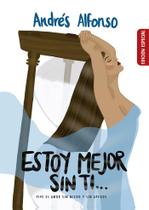 Livro Estou melhor sem você viver el amor sem medo e sem apegos