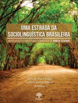 Livro - Estrada Da Sociolinguistica Brasileira, Uma