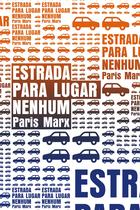 Livro - Estrada para lugar nenhum