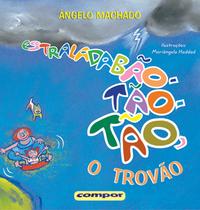 Livro - Estraladabão-tão-tão, o trovão