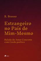 Livro - Estrangeiro no País de Mim-Mesmo Livro - Estrangeiro no País de Mim-Mesmo