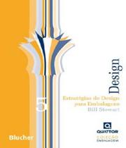 Livro - Estrategias De Design Para Embalagens Vol. 5 - 2ª Ed - Eeb - Edgard Blucher