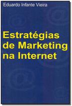 Livro - Estrategias De Marketing Na Internet - Pra - Prata