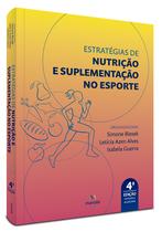 Livro - Estratégias de nutrição e suplementação no esporte Livro - Estratégias de nutrição e suplementação no esporte