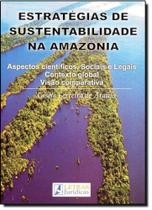 Livro - Estratégias de sustentabilidade na Amazônia